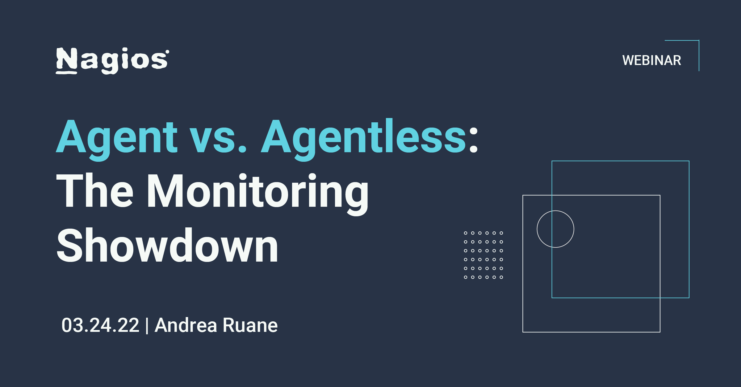 nagios webinar: agent vs. agentless: the monitoring showdown