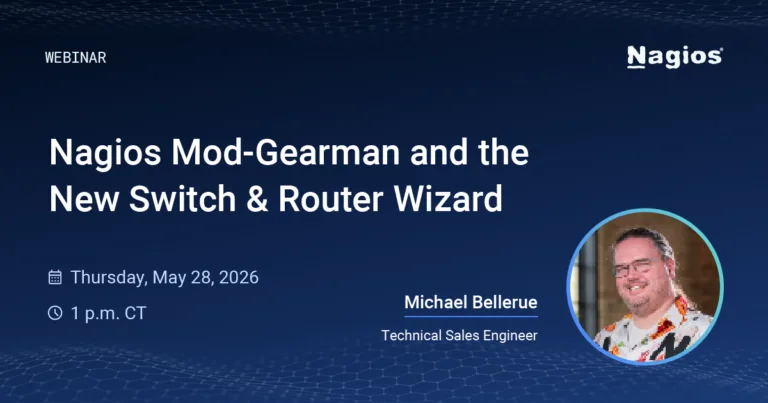 Nagios Mod-Gearman and the New Switch & Router Wizard